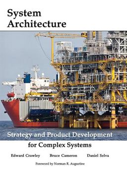 Systems Architecture Strategy and Product Development for Complex Systems  9780133975345 Front Cover