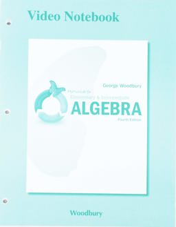 Video Notebook to Accompany MyMathLab for Woodbury Elementary and Intermediate Algebra
