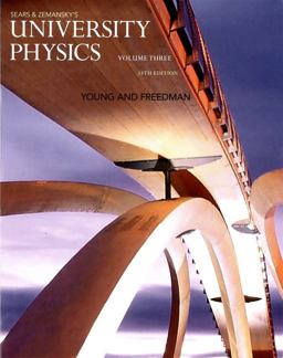University Physics with Modern Physics, Volume 3 (Chs. 37-44)