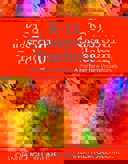 K-12 CLASSROOM TEACHING (LOOSELEAF)  9780133985597 Front Cover