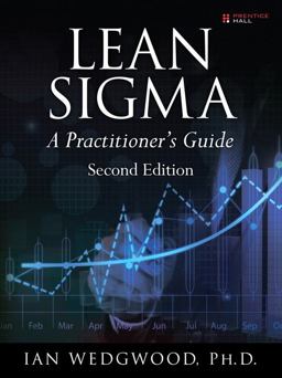 Lean Sigma: A Practitioner's Guide  9780133991031 Front Cover