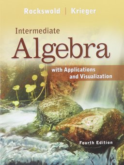 Intermediate Algebra with Applications and Visualization and Student's Solutions Manual for Intermediate Algebra with Applications and Visualization and MyMathLab Inside Star and MyMathLab -- Glue-In Access Card Package