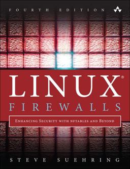 Linux Firewalls: Enhancing Security with Nftables and Beyond