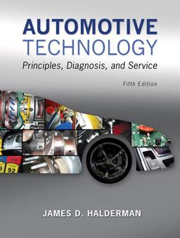 Automotive Technology Principles, Diagnosis, and Service Plus Mylab Automotive with Pearson EText -- Access Card Package 5th 9780134009087 Front Cover