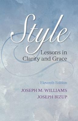 Style Lessons in Clarity and Grace Plus MyWritingLab -- Access Card Package 11th 9780134017136 Front Cover