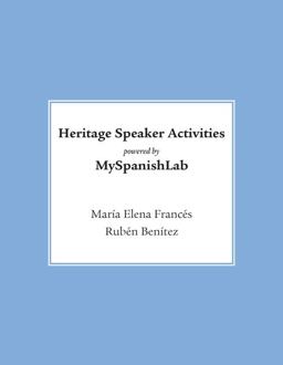 Heritage Speaker Activities -- Access Card -- Powered by Mylab Spanish (multi-Semester Access)  9780134022376 Front Cover