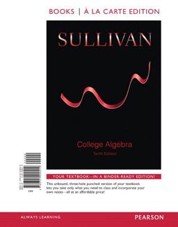 College Algebra, Books a la Carte Edition Plus NEW Mylab Math -- Access Card Package 10th 9780134026695 Front Cover
