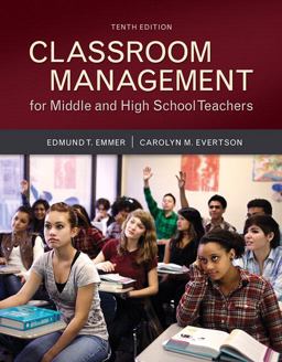 Classroom Management for Middle and High School Teachers with Mylab Education with Enhanced Pearson EText, Loose-Leaf Version -- Access Card Package