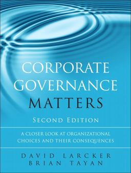 Corporate Governance Matters A Closer Look at Organizational Choices and Their Consequences 2nd 9780134031569 Front Cover