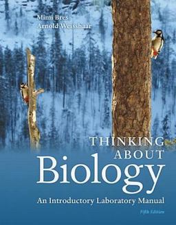 Thinking about Biology An Introductory Laboratory Manual 5th 9780134033167 Front Cover