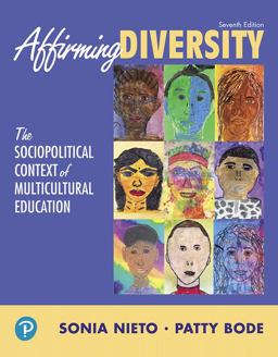 Affirming Diversity: The Sociopolitical Context of Multicultural Education  9780134047232 Front Cover