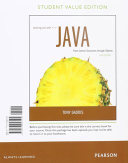 Starting Out with Java From Control Structures Through Objects, Student Value Edition Plus Myprogramming Lab with Pearson EText -- Access Card Package 6th 9780134047904 Front Cover