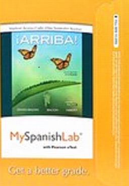 MyLab Spanish with Pearson EText -- Access Card -- For ¡Arriba!
