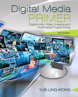 Digital Media Primer 3rd 9780134054285 Front Cover