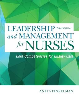 Leadership and Management for Nurses: Core Competencies for Quality Care  9780134056982 Front Cover