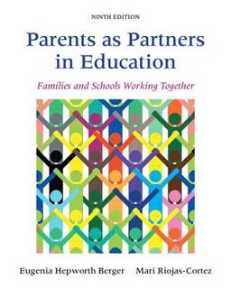 Parents As Partners in Education Families and Schools Working Together with Enhanced Pearson EText -- Access Card Package 9th 9780134057323 Front Cover