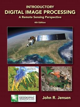 Introductory Digital Image Processing A Remote Sensing Perspective 4th 9780134058160 Front Cover