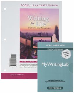 Writing for Life Sentences and Paragraphs, Books a la Carte Plus MyWritingLab with Pearson EText -- Access Card Package 3rd 2016 9780134064727 Front Cover