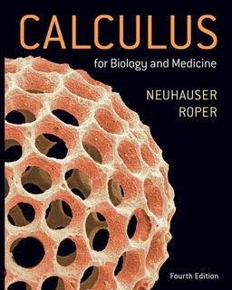 Calculus for Biology and Medicine 4th 9780134070049 Front Cover