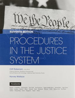 Procedures in the Justice System , Student Value Edition