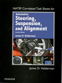 NATEF Correlated Task Sheets for Automotive Steering, Suspension and Alignment