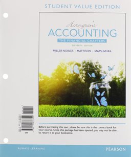 Horngren's Accounting, the Financial Chapters, Student Value Edition Plus MyAccountingLab with Pearson EText -- Access Card Package