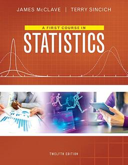 A First Course in Statistics: 12th 9780134080628 Front Cover