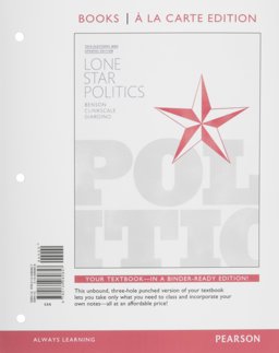 Lone Star Politics, Books a la Carte Edition 2nd 9780134080857 Front Cover