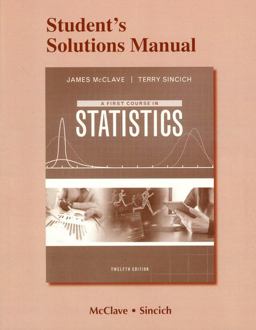 A Student Solutions Manual for First Course in Statistics