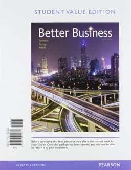Better Business, Student Value Edition Plus MyBizLab with Pearson EText -- Access Card Package