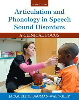 Articulation and Phonology in Speech Sound Disorders 5th 9780134092621 Front Cover