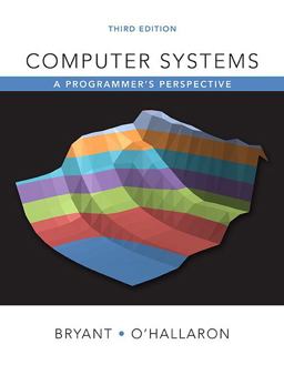 Computer Systems A Programmer's Perspective 3rd 9780134092669 Front Cover