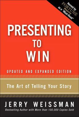 Presenting to Win The Art of Telling Your Story, Updated and Expanded Edition (paperback)  9780134093284 Front Cover