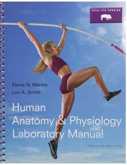 Human Anatomy and Physiology Laboratory Manual, Fetal Pig Version; MasteringA&P with Pearson EText -- ValuePack Access Card -- for Human Anatomy and Physiology Laboratory Manuals;
