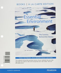 Essential Environment The Science Behind the Stories, Books a la Carte Edition and Modified MasteringEnvironmentalScience with Pearson EText and ValuePack Access Card 5th 9780134096520 Front Cover