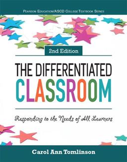 Differentiated Classroom Responding to the Needs of All Learners 2nd 9780134109503 Front Cover