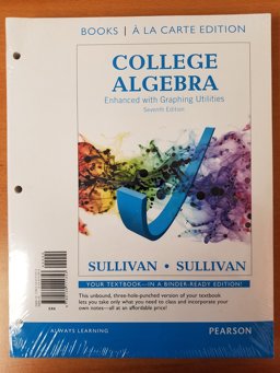 College Algebra Enhanced with Graphing Utilities, Books a la Carte Edition