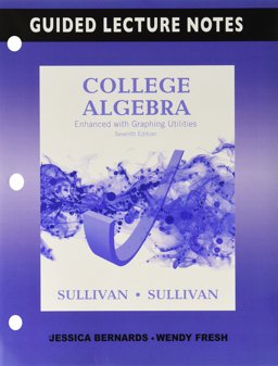 Guided Lecture Notes for College Algebra Enhanced with Graphing Utilities