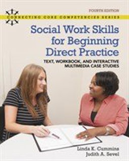 Social Work Skills for Beginning Direct Practice