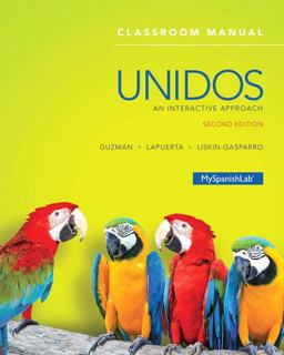 Unidos Classroom Manual An Interactive Approach -- Access Card Package 2nd 9780134117959 Front Cover