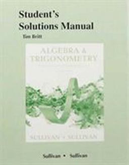 Student Solutions Manual for Algebra and Trigonometry Enhanced with Graphing Utilities