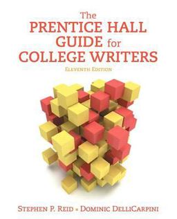 The Prentice Hall Guide for College Writers