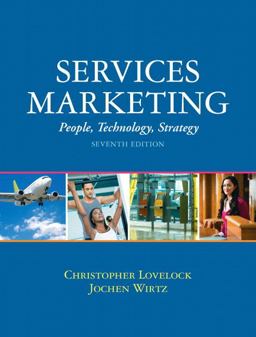 Services Marketing: People, Technology, Strategy 7th 9780134123905 Front Cover