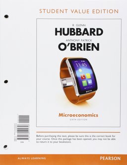 Microeconomics, Student Value Edition Microeconomics, Student Value Edition