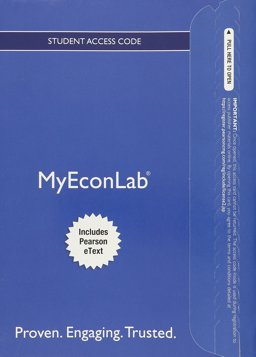MyEconLab with Pearson EText -- Access Card -- for Microeconomics MyEconLab with Pearson EText -- Access Card -- for Microeconomics