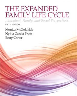 Expanding Family Life Cycle Individual, Family, and Social Perspectives, Enhanced Pearson EText with Loose-Leaf Version -- Access Card Package 5th 9780134130545 Front Cover