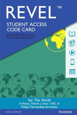 Revel Access Code for World A History, Volume 2 3rd 9780134130859 Front Cover