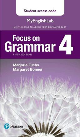 Focus on Grammar 4 MyEnglishLab Access Code Card 5th 9780134132815 Front Cover