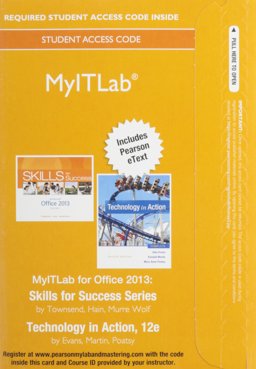 MyLab IT with Pearson EText -- Access Card -- for Skills 2013 with Technology in Action Complete