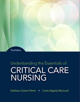 Understanding the Essentials of Critical Care Nursing 3rd 9780134146348 Front Cover